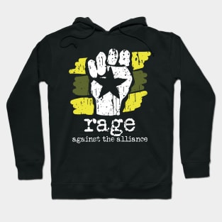 Rage Against The Alliance 1 Hoodie